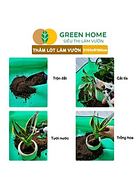 Thảm Lót Làm Vườn Greenhome, D100xR100cm, Trộn Đất, Thay Chậu, Trồng Cây Sạch Sẽ Chống Thấm Nước, Dễ Vệ Sinh, Gấp Gọn