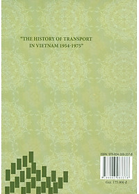 Lịch Sử Giao Thông Vận Tải Việt Nam Từ Năm 1945 Đến Năm 1975 (Sách chuyên khảo)