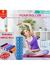 Con lăn Yoga Massage Foarm Roller, ống trụ lăn xốp thể thao giãn cơ có gai roam rollet cao cấp - Chính hãng DoDoDios