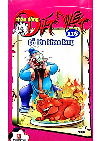 Thần Đồng Đất Việt 118 - Cổ Lớn Khao Làng