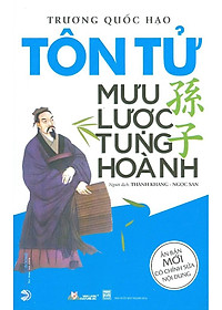 Sách Tôn Tử Mưu Lược Tung Hoành (Tái Bản)