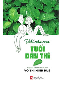 Sách Viết Cho Con Tuổi Dậy Thì
