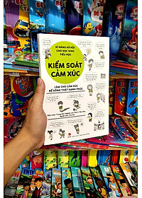 Sách Kĩ Năng Xã Hội Cho Học Sinh Tiểu Học - Kiểm Soát Cảm Xúc