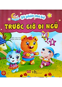 Sách 30 Phút Cho Bé Trước Giờ Đi Ngủ (Tập 1)