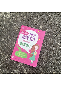 Sách: Cẩm Nang Tuổi Dậy Thì Dành Cho Bạn Gái (Tái Bản)