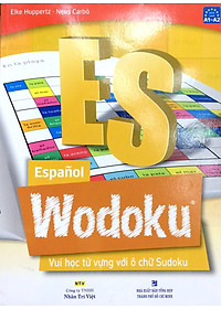 Sách Español Wodoku: Vui Học Từ Vựng Với Ô Chữ Sudoku