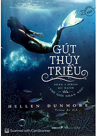 Sách Series Du Hành Đến Thế Giới Nhân Ngư (Phần 2): Gút Thủy Triều