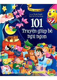 Tủ Sách Vàng Cho Con - 101 Truyện Giúp Bé Ngủ Ngon