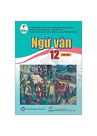 Ngữ Văn 12 - Tập 2 (Cánh Diều) (Chuẩn)