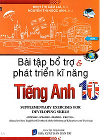 Sách Bài Tập Bổ Trợ Và Phát Triển Kĩ Năng Tiếng Anh Lớp 10