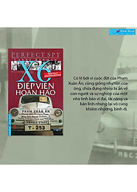 Điệp Viên Hoàn Hảo X6 Phạm Xuân Ẩn ( Bìa Cứng) - Bản Quyền