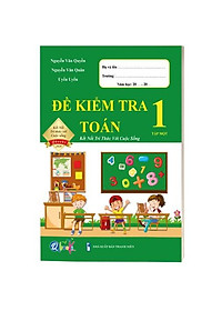 Sách - Combo Đề Kiểm Tra Lớp 1 Cả Năm - Toán và Tiếng Việt Kết Nối Tri Thức Với Cuộc Sống (4 quyển)