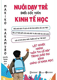 Sách Nuôi Dạy Trẻ Dưới Góc Nhìn Kinh Tế Học
