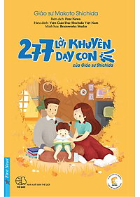 Sách 277 Lời Khuyên Dạy Con Của Giáo Sư Shichida