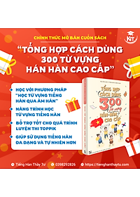 Cuốn sách “Tổng hợp Cách dùng 300 từ vựng Hán – Hàn cao cấp” hover