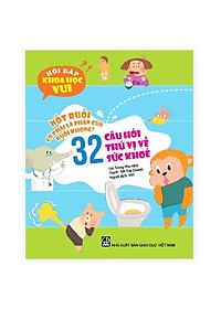 Sách Hỏi đáp khoa học vui: Nốt ruồi có phải là phân của ruồi không? 32 câu hỏi thú vị về sức khỏe.