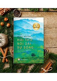 Sách Hơi Thở Nối Dài Sự Sống - Góc Nhìn Mới Về Nghệ Thuật Dụng Khí Dưỡng Sinh