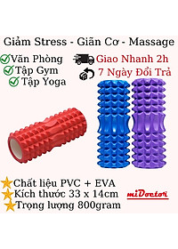 Con lăn Foam Roller massage có gai 33cm giãn cơ tập Gym, Yoga, thể hình miDoctor