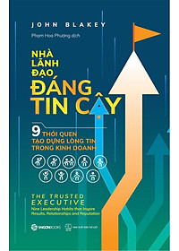 Sách Nhà Lãnh Đạo Đáng Tin Cậy