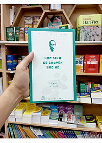 Di Sản Hồ Chí Minh - Học Sinh Kể Chuyện Bác Hồ