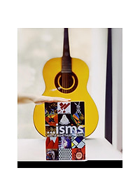 Sách - ISMS: Hiểu Về Nghệ Thuật Hiện Đại