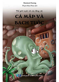 Thế Giới Tuyệt Vời Của Động Vật - Cá Mập Và Bạch Tuộc