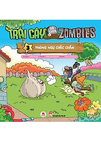Sách Trái Cây Đại Chiến Zombie (Tập 3) - Phòng Ngự Chắc Chắn (Tái Bản)