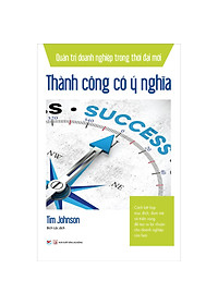 Combo 4 Cuốn Sách Bộ Quản Trị Doanh Nghiệp Trong Thời Đại Mới: Thực Hành Chánh Niệm+ Sức Bật Tinh Thần+ Thành Công Có Ý Nghĩa+ Lãnh Đạo Chánh Niệm