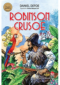 Robinson Crusoe (Tác Phẩm Chọn Lọc – Văn Học Anh)