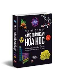 Download sách Sách bảng tuần hoàn hoá học the periodic table - bìa cứng, in màu
