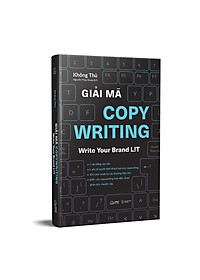 Sách Giải Mã COPYWRITING - Write Your Brand Lit  - Bản Quyền