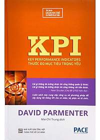 KPI - Thước Đo Mục Tiêu Trong Yếu (Tái Bản 2022)