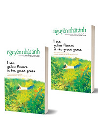 I See Yellow Flowers In The Green Grass ( Nguyễn Nhật Ánh, Trẻ)