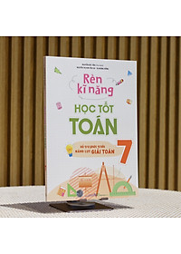 Sách Rèn Kỹ Năng Học Toán 7