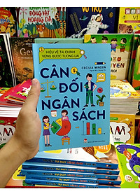 Hiểu Về Tài Chính, Vững Bước Tương Lai - Cân Đối Ngân Sách