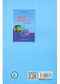 Luật Kinh Tế (Tái bản lần thứ nhất, có sửa đổi, bổ sung) - Sách chuyên khảo