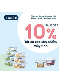 Hộp thủy tinh đựng thực phẩm (tròn, vuông, chữ nhật) chính hãng INOCHI - Tiêu chuẩn nhật bản.
