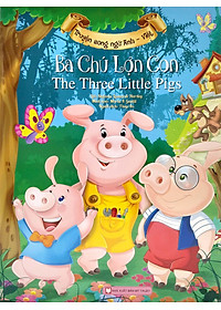 Ba Chú Lợn Con - Truyện Song Ngữ Anh - Việt