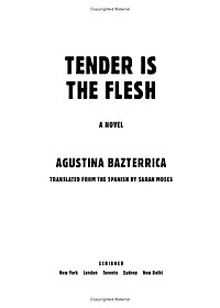 Tender Is The Flesh