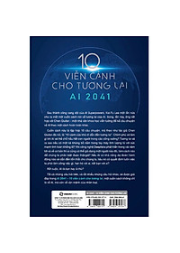 SÁCH - AI 2041 - 10 Viễn Cảnh Trong Tương Lai - Tác giả Chen Qiufan, Kai-Fu Lee
