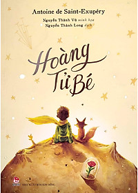 Hoàng Tử Bé (Tái Bản 2022)