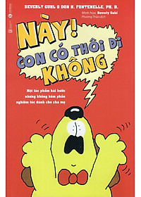 Sách Này, Con Có Thôi Đi Không!