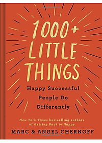1000+ Little Things Happy Successful People Do Differently