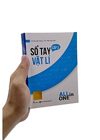 All In One - Sổ Tay Vật Lý Cấp 3