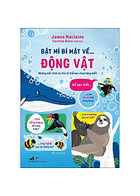 Combo 3 cuốn Bật mí bí mật (về động vật, về vũ trụ, về cơ thể người)