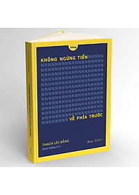Sách Không Ngừng Tiến Về Phía Trước