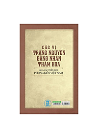 Các Vị Trạng Nguyên, Bảng Nhãn, Thám Hoa Qua Các Triều Đại Phong Kiến Việt Nam
