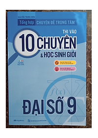 Sách - Combo 2 cuốn Tổng hợp chuyên đề trọng tâm thi vào 10 chuyên và học sinh giỏi 9 Toán