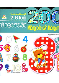 Sách 200 Miếng Bóc Dán Thông Minh - Bé Học Toán (2-6 Tuổi) - Tái Bản
