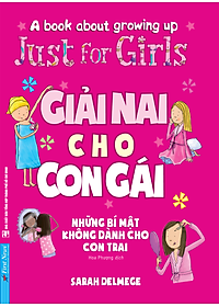 Sách Giải Nai Cho Con Gái (Những Bí Mật Không Dành Cho Con Trai)(Tái Bản)